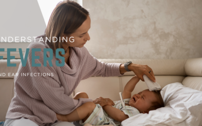 Understanding Fevers: Why Your Child’s Fever Might Actually Be a Good Thing