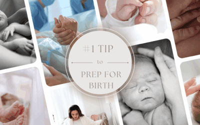 The #1 Tip To Prepare For Birth 